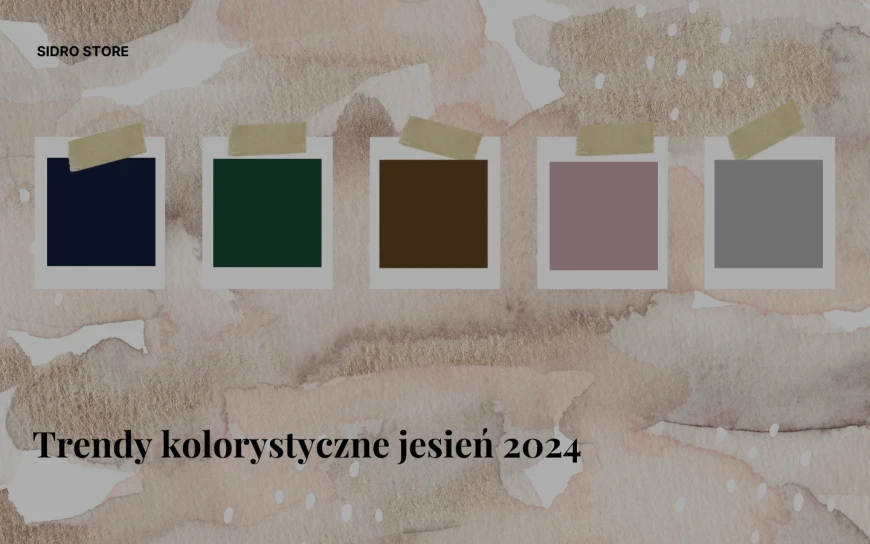 Jakie kolory będą modne jesienią 2024?